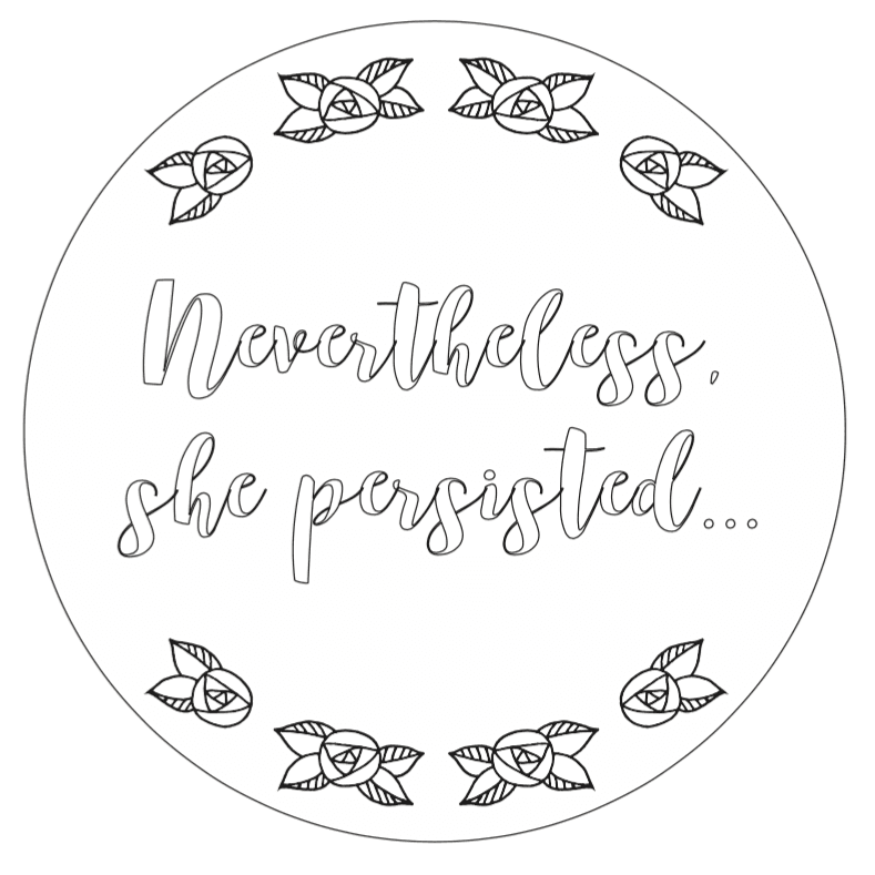 Nevertheless, She Persisted | Cat &amp; Raven